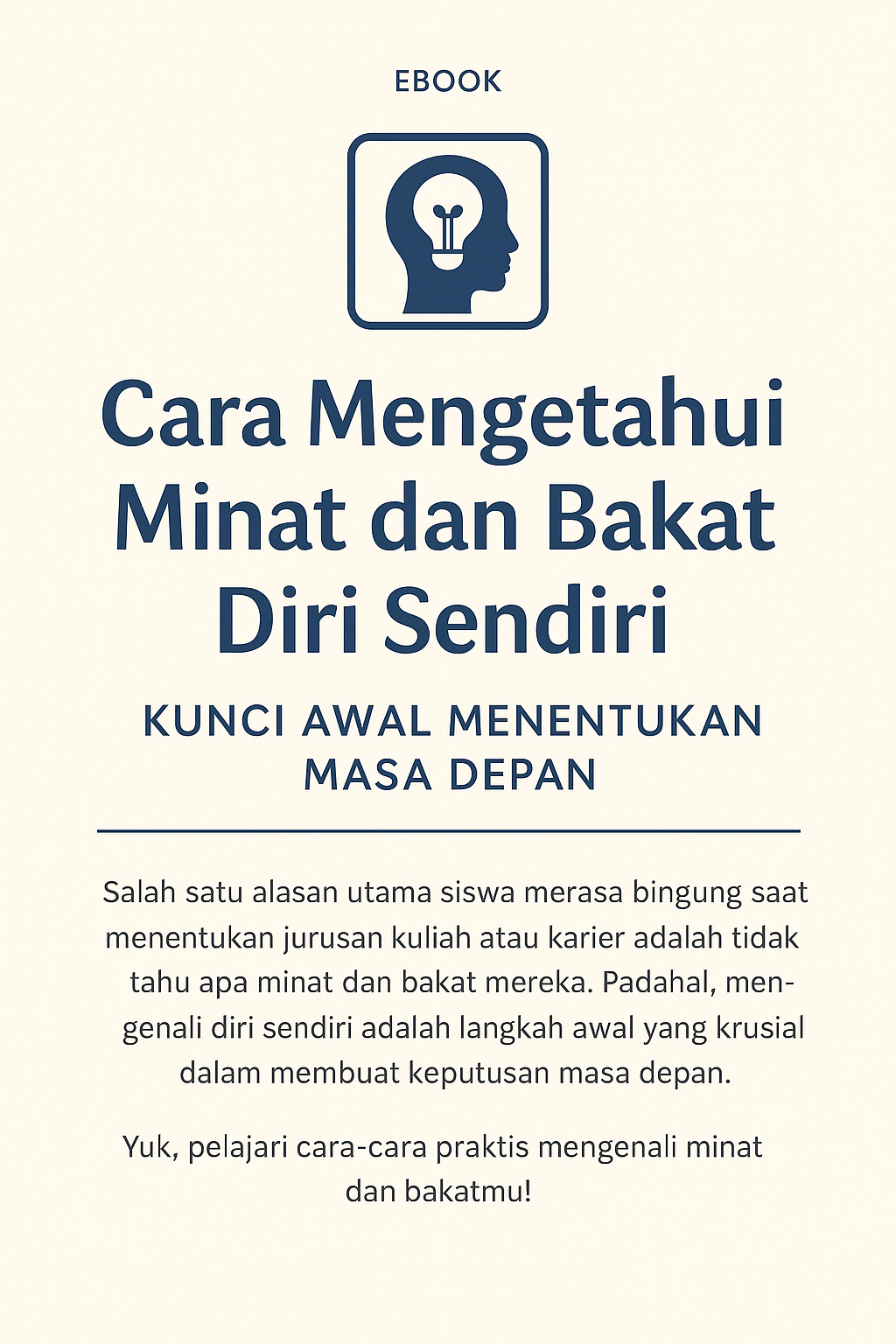 Cara Mengetahui Minat dan Bakat Diri Sendiri Kunci Awal Menentukan Masa Depan