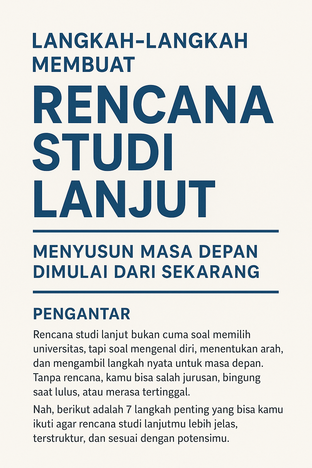 Langkah-Langkah Membuat Rencana Studi Lanjut Menyusun Masa Depan Dimulai dari Sekarang